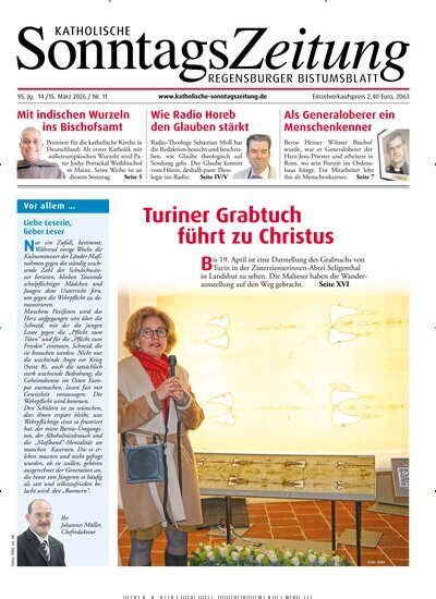 Titelbild der Ausgabe 11/2026 von Katholische SonntagsZeitung - Regensburger Bistumsblatt. Diese Zeitschrift und viele weitere Kunstmagazine und Kulturmagazine als Abo oder epaper bei United Kiosk online kaufen.