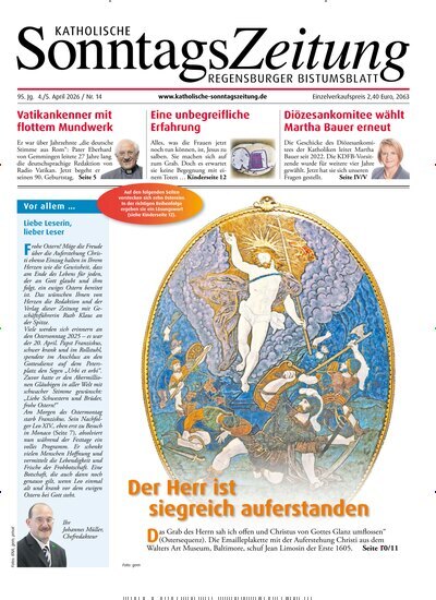 Titelbild der Ausgabe 14/2026 von Katholische SonntagsZeitung - Regensburger Bistumsblatt. Diese Zeitschrift und viele weitere Kunstmagazine und Kulturmagazine als Abo oder epaper bei United Kiosk online kaufen.