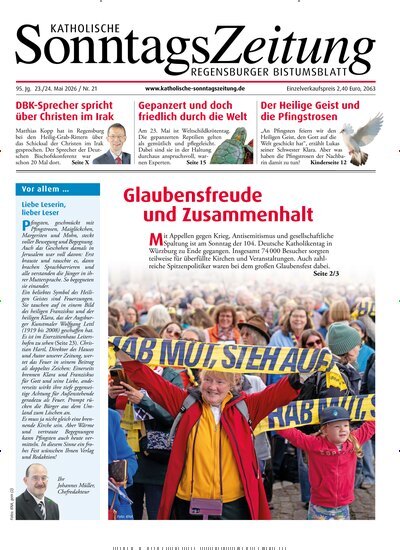 Titelbild der Ausgabe 21/2026 von Katholische SonntagsZeitung - Regensburger Bistumsblatt. Diese Zeitschrift und viele weitere Kunstmagazine und Kulturmagazine als Abo oder epaper bei United Kiosk online kaufen.