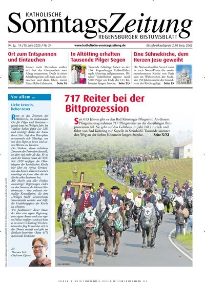 Titelbild der Ausgabe 24/2025 von Katholische SonntagsZeitung - Regensburger Bistumsblatt. Diese Zeitschrift und viele weitere Kunstmagazine und Kulturmagazine als Abo oder epaper bei United Kiosk online kaufen.