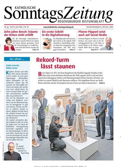 Titelbild der Ausgabe 25/2026 von Katholische SonntagsZeitung - Regensburger Bistumsblatt. Diese Zeitschrift und viele weitere Kunstmagazine und Kulturmagazine als Abo oder epaper bei United Kiosk online kaufen.