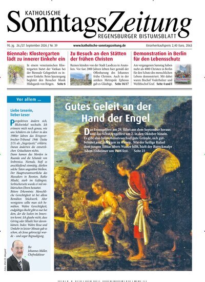 Titelbild der Ausgabe 39/2026 von Katholische SonntagsZeitung - Regensburger Bistumsblatt. Diese Zeitschrift und viele weitere Kunstmagazine und Kulturmagazine als Abo oder epaper bei United Kiosk online kaufen.