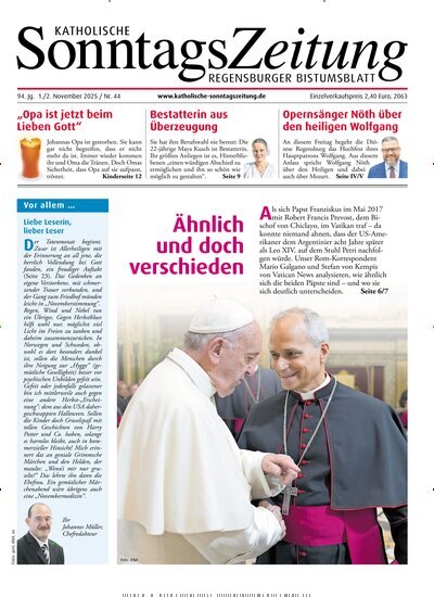 Titelbild der Ausgabe 44/2025 von Katholische SonntagsZeitung - Regensburger Bistumsblatt. Diese Zeitschrift und viele weitere Kunstmagazine und Kulturmagazine als Abo oder epaper bei United Kiosk online kaufen.