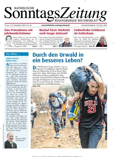 Titelbild der Ausgabe 48/2023 von Katholische SonntagsZeitung - Regensburger Bistumsblatt. Diese Zeitschrift und viele weitere Kunstmagazine und Kulturmagazine als Abo oder epaper bei United Kiosk online kaufen.