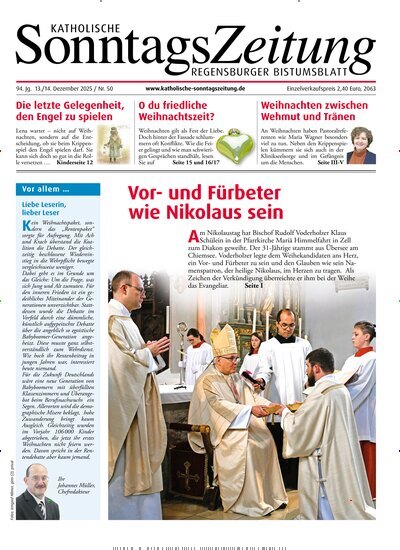 Titelbild der Ausgabe 50/2025 von Katholische SonntagsZeitung - Regensburger Bistumsblatt. Diese Zeitschrift und viele weitere Kunstmagazine und Kulturmagazine als Abo oder epaper bei United Kiosk online kaufen.