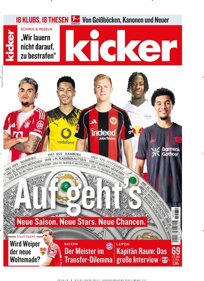 Titelbild der Ausgabe 69/2025 von kicker. Diese Zeitschrift und viele weitere Sportmagazine als Abo oder epaper bei United Kiosk online kaufen.