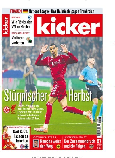 Titelbild der Ausgabe 87/2025 von kicker. Diese Zeitschrift und viele weitere Sportmagazine als Abo oder epaper bei United Kiosk online kaufen.