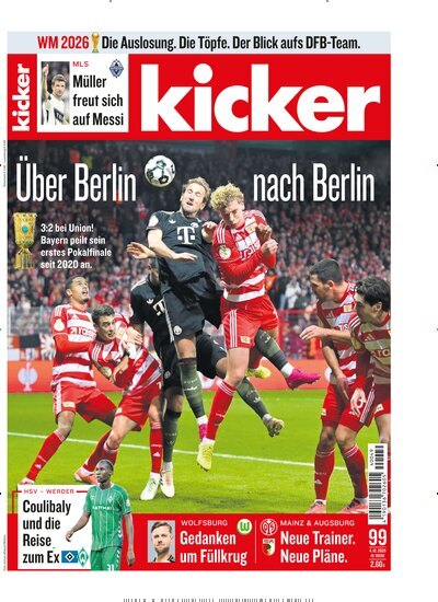 Titelbild der Ausgabe 99/2025 von kicker. Diese Zeitschrift und viele weitere Sportmagazine als Abo oder epaper bei United Kiosk online kaufen.