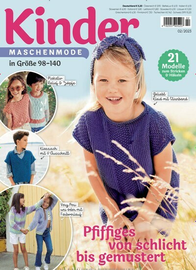 Titelbild der Ausgabe 2/2023 von Kinder Maschenmode. Diese Zeitschrift und viele weitere Modemagazine und DIY-Magazine als Abo oder epaper bei United Kiosk online kaufen.