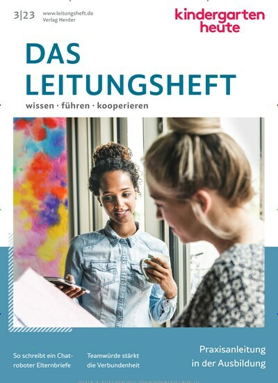 Titelbild der Ausgabe 3/2023 von kindergarten heute - das Leitungsheft. Diese Zeitschrift und viele weitere Zeitschriften für Pädagogik als Abo oder epaper bei United Kiosk online kaufen.