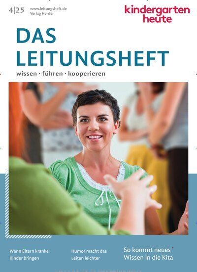 Titelbild der Ausgabe 4/2025 von kindergarten heute - das Leitungsheft. Diese Zeitschrift und viele weitere Zeitschriften für Pädagogik als Abo oder epaper bei United Kiosk online kaufen.