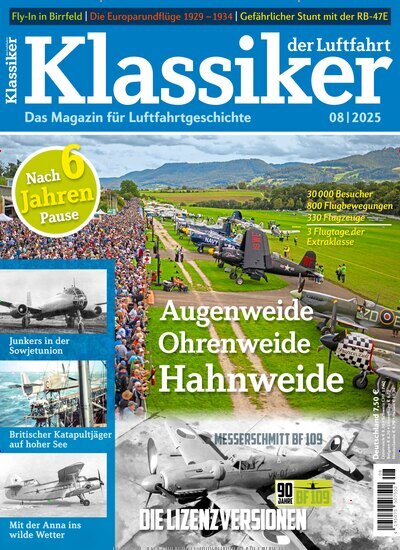 Titelbild der Ausgabe 8/2025 von Klassiker der Luftfahrt. Diese Zeitschrift und viele weitere Reisemagazine, Freizeitmagazine und Wissensmagazine als Abo oder epaper bei United Kiosk online kaufen.