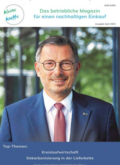 Titelbild der Ausgabe 1/2023 von Kleine Kniffe - Das betriebliche Magazin für einen nachhaltigen Einkauf. Diese Zeitschrift und viele weitere Wirtschaftsmagazine und Politikmagazine als Abo oder epaper bei United Kiosk online kaufen.