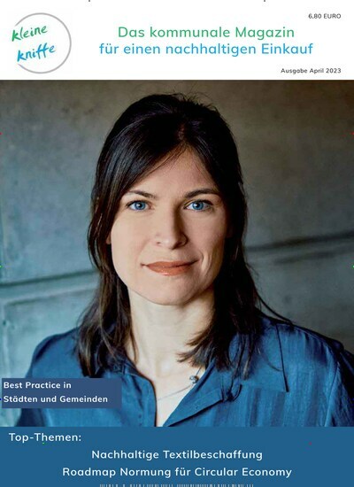 Titelbild der Ausgabe 1/2023 von Kleine Kniffe - Das kommunale Magazin für einen nachhaltigen Einkauf. Diese Zeitschrift und viele weitere Wirtschaftsmagazine und Politikmagazine als Abo oder epaper bei United Kiosk online kaufen.