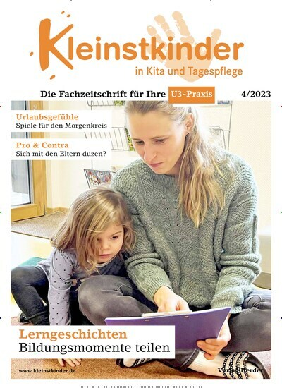 Titelbild der Ausgabe 4/2023 von Kleinstkinder in Kita und Tagespflege. Diese Zeitschrift und viele weitere Zeitschriften für Pädagogik als Abo oder epaper bei United Kiosk online kaufen.