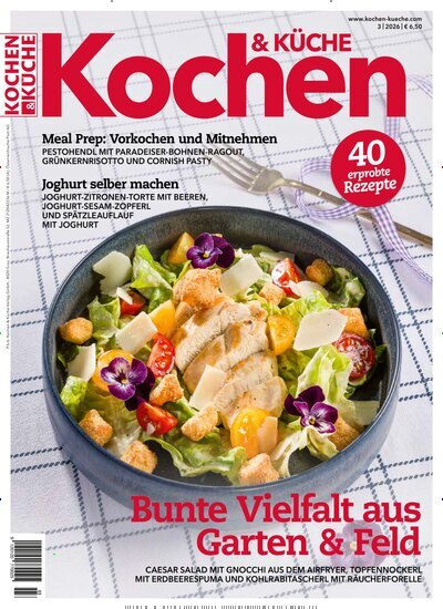Titelbild der Ausgabe 3/2026 von Kochen & Küche. Diese Zeitschrift und viele weitere Kochzeitschriften und Backzeitschriften als Abo oder epaper bei United Kiosk online kaufen.