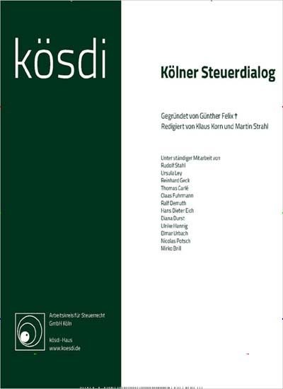 Titelbild der Ausgabe 2/2023 von Kölner Steuerdialog (kösdi). Diese Zeitschrift und viele weitere Businessmagazine als Abo oder epaper bei United Kiosk online kaufen.