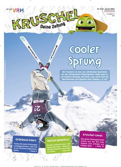 Titelbild der Ausgabe 5/2026 von Kruschel - Deine Zeitung. Diese Zeitschrift und viele weitere Jugendzeitschriften und Kinderzeitschriften als Abo oder epaper bei United Kiosk online kaufen.