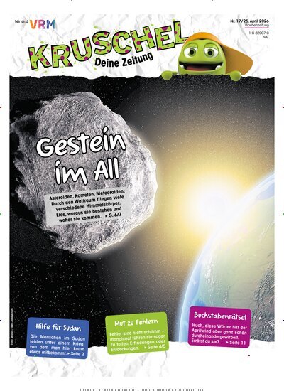 Titelbild der Ausgabe 17/2026 von Kruschel - Deine Zeitung. Diese Zeitschrift und viele weitere Jugendzeitschriften und Kinderzeitschriften als Abo oder epaper bei United Kiosk online kaufen.