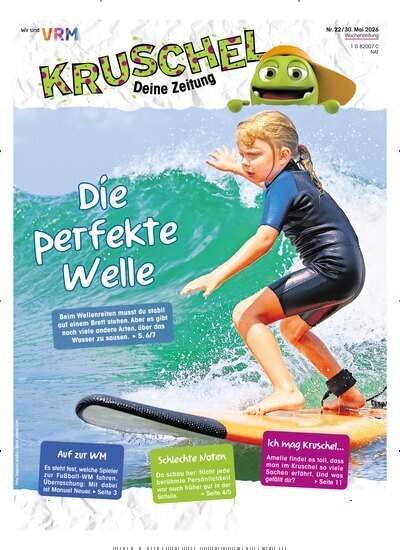 Titelbild der Ausgabe 22/2026 von Kruschel - Deine Zeitung. Diese Zeitschrift und viele weitere Jugendzeitschriften und Kinderzeitschriften als Abo oder epaper bei United Kiosk online kaufen.