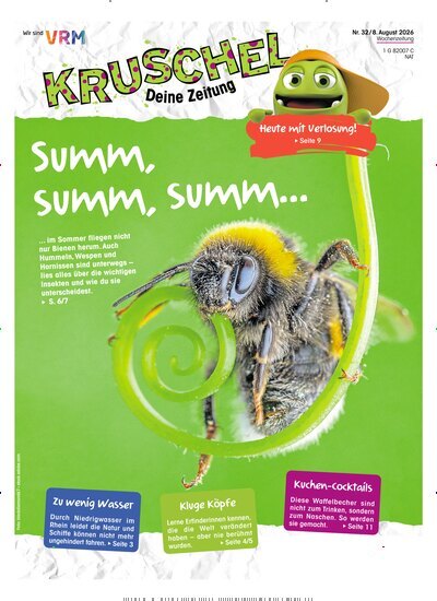 Titelbild der Ausgabe 32/2026 von Kruschel - Deine Zeitung. Diese Zeitschrift und viele weitere Jugendzeitschriften und Kinderzeitschriften als Abo oder epaper bei United Kiosk online kaufen.
