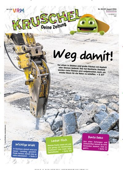 Titelbild der Ausgabe 35/2026 von Kruschel - Deine Zeitung. Diese Zeitschrift und viele weitere Jugendzeitschriften und Kinderzeitschriften als Abo oder epaper bei United Kiosk online kaufen.