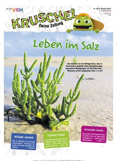 Titelbild der Ausgabe 40/2026 von Kruschel - Deine Zeitung. Diese Zeitschrift und viele weitere Jugendzeitschriften und Kinderzeitschriften als Abo oder epaper bei United Kiosk online kaufen.