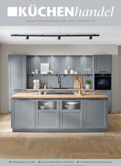 Titelbild der Ausgabe 5/2025 von KÜCHENhandel. Diese Zeitschrift und viele weitere Architekturzeitschriften und Bauzeitschriften als Abo oder epaper bei United Kiosk online kaufen.
