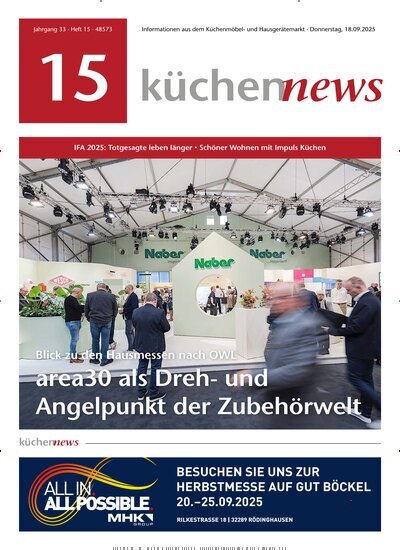 Titelbild der Ausgabe 15/2025 von KüchenNews. Diese Zeitschrift und viele weitere Architekturzeitschriften und Bauzeitschriften als Abo oder epaper bei United Kiosk online kaufen.