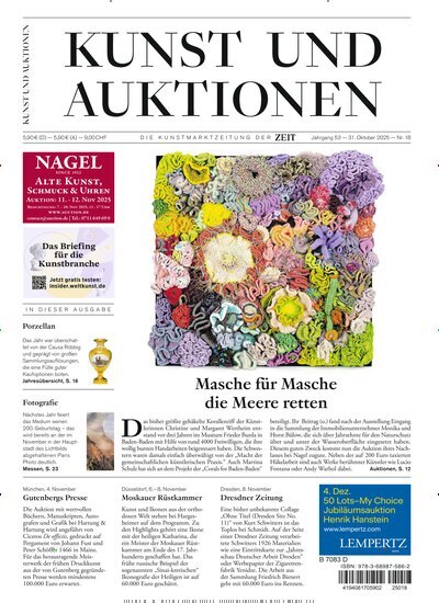 Titelbild der Ausgabe 18/2025 von Kunst und Auktionen. Diese Zeitschrift und viele weitere Reisemagazine, Freizeitmagazine und Wissensmagazine als Abo oder epaper bei United Kiosk online kaufen.