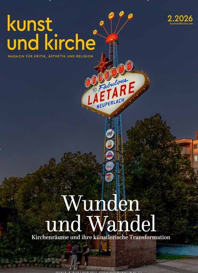 Titelbild der Ausgabe 2/2026 von kunst und kirche. Diese Zeitschrift und viele weitere Kunstmagazine und Kulturmagazine als Abo oder epaper bei United Kiosk online kaufen.