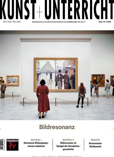 Titelbild der Ausgabe 495/2025 von Kunst + Unterricht. Diese Zeitschrift und viele weitere Zeitschriften für Pädagogik als Abo oder epaper bei United Kiosk online kaufen.