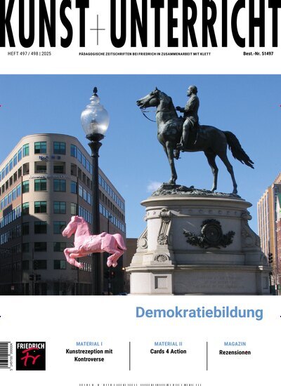 Titelbild der Ausgabe 497/2025 von Kunst + Unterricht. Diese Zeitschrift und viele weitere Zeitschriften für Pädagogik als Abo oder epaper bei United Kiosk online kaufen.