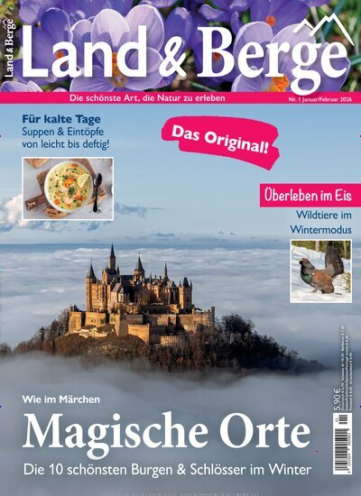 Titelbild der Ausgabe 1/2026 von Land & Berge. Diese Zeitschrift und viele weitere Reisemagazine, Freizeitmagazine und Wissensmagazine als Abo oder epaper bei United Kiosk online kaufen.