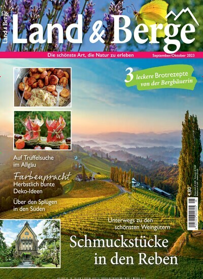 Titelbild der Ausgabe 5/2023 von Land & Berge. Diese Zeitschrift und viele weitere Gartenzeitschriften und Wohnzeitschriften als Abo oder epaper bei United Kiosk online kaufen.