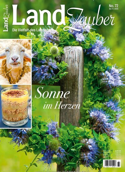 Titelbild der Ausgabe 72/2025 von Land Zauber. Diese Zeitschrift und viele weitere Gartenzeitschriften und Wohnzeitschriften als Abo oder epaper bei United Kiosk online kaufen.