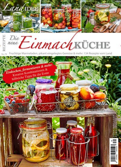 Titelbild der Ausgabe 79/2025 von LandIDEE Rezeptreihe. Diese Zeitschrift und viele weitere Gartenzeitschriften und Wohnzeitschriften als Abo oder epaper bei United Kiosk online kaufen.