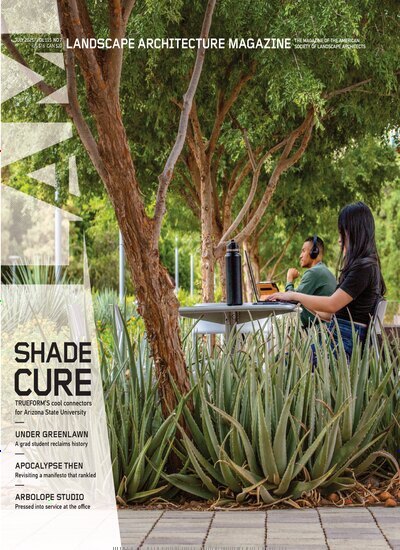Titelbild der Ausgabe 7/2025 von Landscape Architecture Magazine. Diese Zeitschrift und viele weitere Gartenzeitschriften und Wohnzeitschriften als Abo oder epaper bei United Kiosk online kaufen.