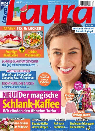 Titelbild der Ausgabe 30/2026 von Laura. Diese Zeitschrift und viele weitere Frauenzeitschriften als Abo oder epaper bei United Kiosk online kaufen.