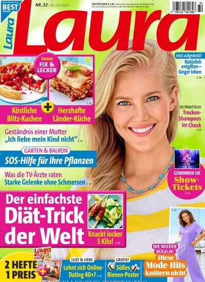 Titelbild der Ausgabe 32/2025 von Laura. Diese Zeitschrift und viele weitere Frauenzeitschriften als Abo oder epaper bei United Kiosk online kaufen.