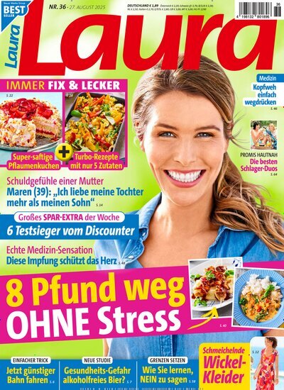 Titelbild der Ausgabe 36/2025 von Laura. Diese Zeitschrift und viele weitere Frauenzeitschriften als Abo oder epaper bei United Kiosk online kaufen.