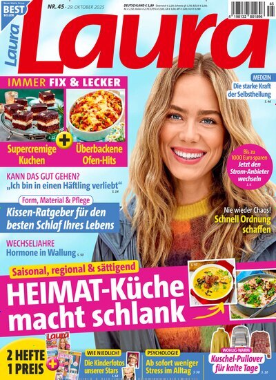 Titelbild der Ausgabe 45/2025 von Laura. Diese Zeitschrift und viele weitere Frauenzeitschriften als Abo oder epaper bei United Kiosk online kaufen.