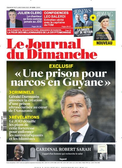 Titelbild der Ausgabe 20/2025 von Le Journal du Dimanche. Diese Zeitschrift und viele weitere Wirtschaftsmagazine und Politikmagazine als Abo oder epaper bei United Kiosk online kaufen.