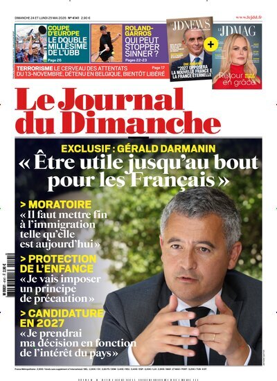 Titelbild der Ausgabe 21/2026 von Le Journal du Dimanche. Diese Zeitschrift und viele weitere Wirtschaftsmagazine und Politikmagazine als Abo oder epaper bei United Kiosk online kaufen.