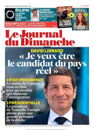 Titelbild der Ausgabe 32/2026 von Le Journal du Dimanche. Diese Zeitschrift und viele weitere Wirtschaftsmagazine und Politikmagazine als Abo oder epaper bei United Kiosk online kaufen.