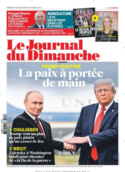 Titelbild der Ausgabe 33/2025 von Le Journal du Dimanche. Diese Zeitschrift und viele weitere Wirtschaftsmagazine und Politikmagazine als Abo oder epaper bei United Kiosk online kaufen.