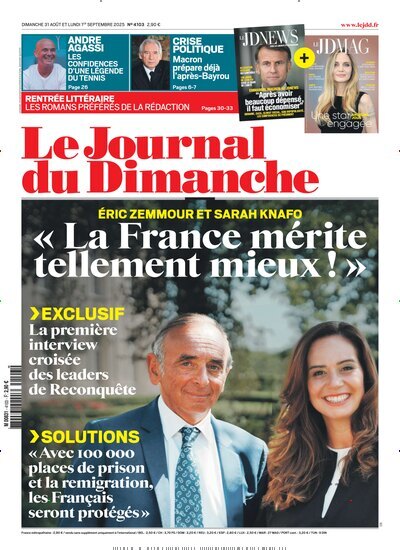Titelbild der Ausgabe 35/2025 von Le Journal du Dimanche. Diese Zeitschrift und viele weitere Wirtschaftsmagazine und Politikmagazine als Abo oder epaper bei United Kiosk online kaufen.