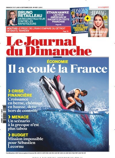 Titelbild der Ausgabe 37/2026 von Le Journal du Dimanche. Diese Zeitschrift und viele weitere Wirtschaftsmagazine und Politikmagazine als Abo oder epaper bei United Kiosk online kaufen.