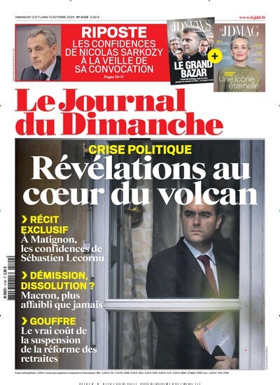 Titelbild der Ausgabe 41/2025 von Le Journal du Dimanche. Diese Zeitschrift und viele weitere Wirtschaftsmagazine und Politikmagazine als Abo oder epaper bei United Kiosk online kaufen.