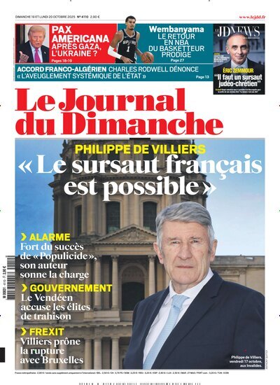 Titelbild der Ausgabe 42/2025 von Le Journal du Dimanche. Diese Zeitschrift und viele weitere Wirtschaftsmagazine und Politikmagazine als Abo oder epaper bei United Kiosk online kaufen.
